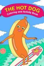 The Hot Dog Coloring and Activity Book af Val Brains