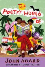 The Poetry World of John Agard af John Agard