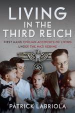 Living in the Third Reich af Patrick Labriola