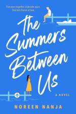 The Summers Between Us af Noreen Nanja
