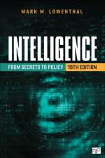 Intelligence af Mark M. Lowenthal