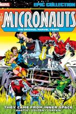 Micronauts Epic Collection: The Original Marvel Years - They Came From Inner Space af Bill Mantlo
