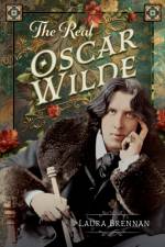 The Real Oscar Wilde af Laura Brennan