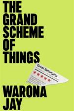 The Grand Scheme of Things