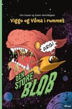 Viggo og Vilma i rummet - Den store Blob, Grøn Læseklub af Søren Hemmingsen