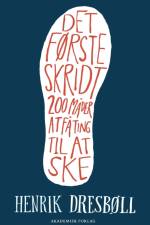 Det første skridt af Henrik Dresbøll