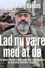 Lad nu være med at dø af Johan Høeg Hansen