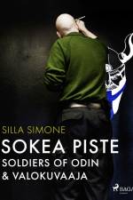 Sokea piste – Soldiers of Odin & valokuvaaja af Silla Simone