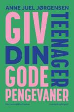 Giv din teenager gode pengevaner