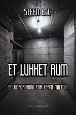 Et lukket rum af Steen B.J.