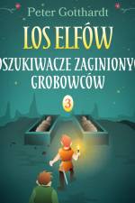 Los Elfów 3: Poszukiwacze zaginionych grobowców af Peter Gotthardt