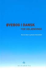 Øvebog i dansk for udlændinge af Merete Biørn