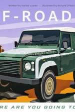 Off-Roader - Where Are You Going Today? af Rachel Loader