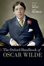The Oxford Handbook of Oscar Wilde