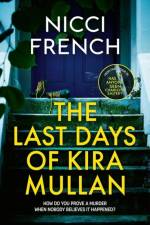 Last Days of Kira Mullan : Signed Edition