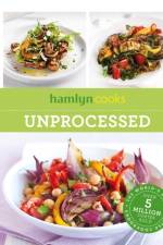 Hamlyn Cooks: Unprocessed af Hamlyn