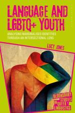 Language and LGBTQ+ Youth af Lucy (University of Nottingham Jones