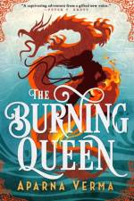 The Burning Queen af Aparna Verma