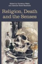 Religion, Death and the Senses