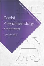 Daoist Phenomenology af Professor Jay (York University Goulding