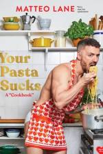 Your Pasta Sucks af Matteo Lane