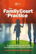 The Family Court in Practice