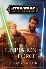 Temptation of the Force af Tessa Gratton