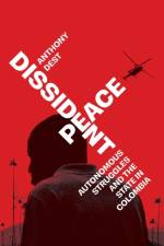Dissident Peace af Anthony Dest