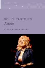 Dolly Parton's Jolene af Lydia R. (John and Anne Fischer Professor in the Fine Arts Hamessley