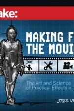 Make: Making for the Movies af Jesse Velez