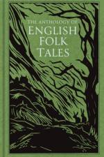 The Anthology of English Folk Tales