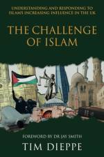 Challenge of Islam, The af Tim Dieppe