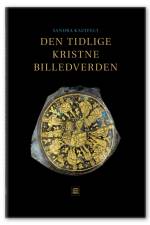 Den tidlige kristne billedverden af Sandra Kastfelt