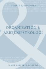 Organisation og arbejdspsykologi af Henrik Bendixen Sørensen