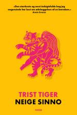 Trist tiger af Neige Sinno