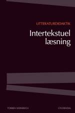 Litteraturdidaktik - intertekstuel læsning af Torben Weinreich