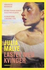 Lastet med kvinder af Julia Malye