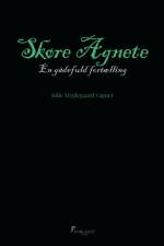 Skøre Agnete af Julie Myglegaard Vagner