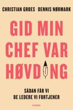 Gid min chef var høvding af Christian Groes