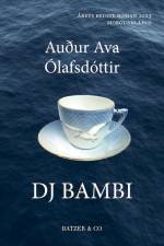 DJ Bambi af Audur Ava Olafsdottir