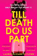 Till Death Do Us Part