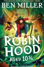 Robin Hood Aged 10 3/4