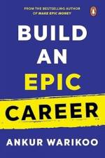 Build an Epic Career af Ankur Warikoo