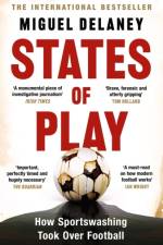 States of Play af Miguel Delaney