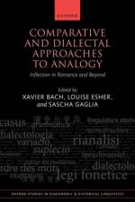 Comparative and Dialectal Approaches to Analogy