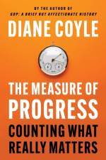 The Measure of Progress af Diane Coyle