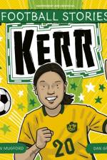 Football Stories: Kerr