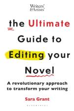The Ultimate Guide to Editing Your Novel af Sara Grant