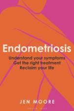 Endometriosis af Jen Moore