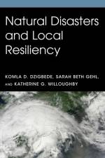 Natural Disasters and Local Resiliency af Komla D. Dzigbede